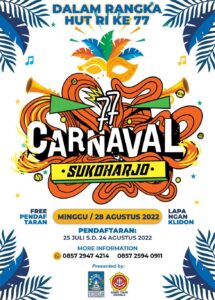 28 AGUSTUS 2022, LOMBA CARNAVAL HUR RI 77 KARANG TARUNA SUKOHARJO, DI KALURAHAN SUKOHARJO